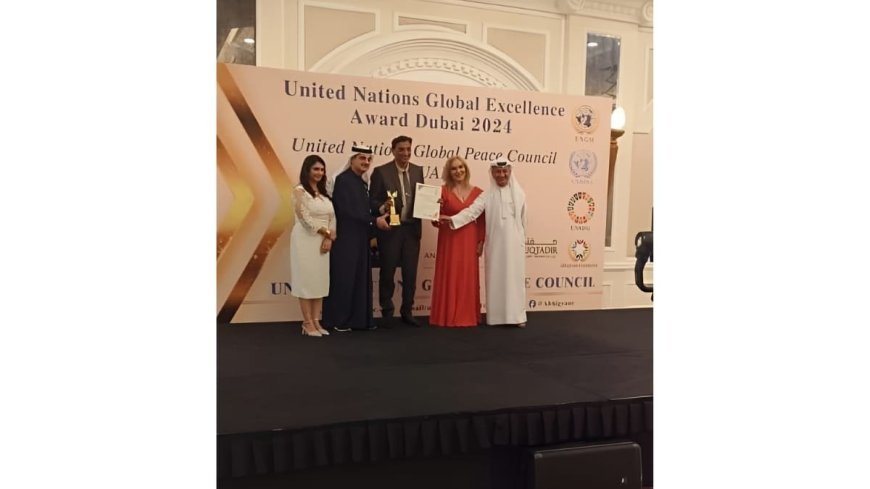 United Nations Global Peace Council in Dubai Presents Excellence Award to Dr. Arpit Chopra Jain