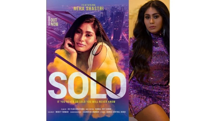 Nehaa Shastri Shines in New Music Video SOLO, Captivating Audiences with Her Glamorous Presence