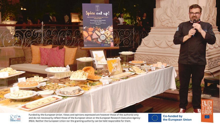 European Union Cheese Campaign Enters Third Year with an Indian Flair