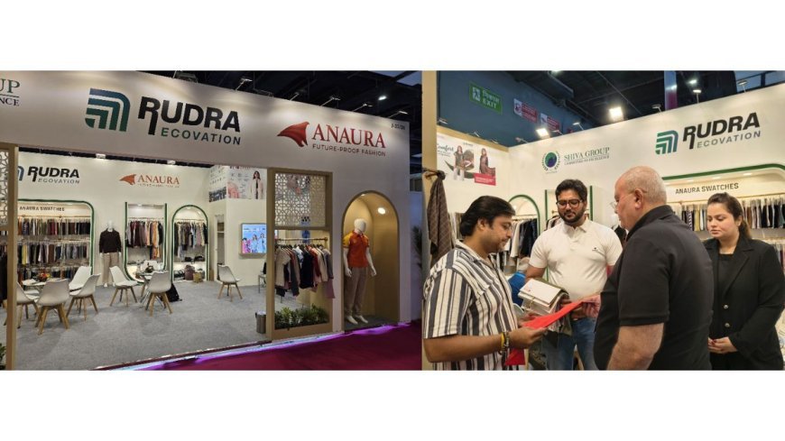 Rudra Ecovation Showcases Anaura at Textile Fair India (TFI) 2025