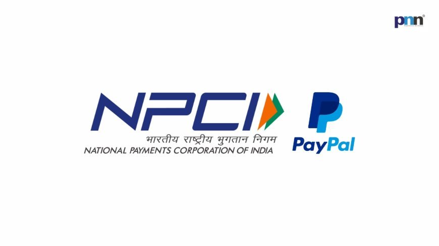 PayPal Unleashes ‘PayPal World’: A Bold Step to Take India’s UPI Global