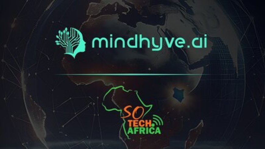 SO TECHAFRICA and Mindhyve.ai™ Forge Strategic Alliance to Advance Agentic AI for National Development in Nigeria