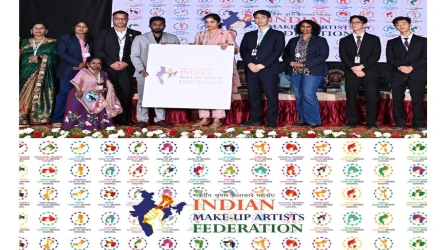 Indian Make-Up Artists Federation – Grand Launch with 30 State Councils