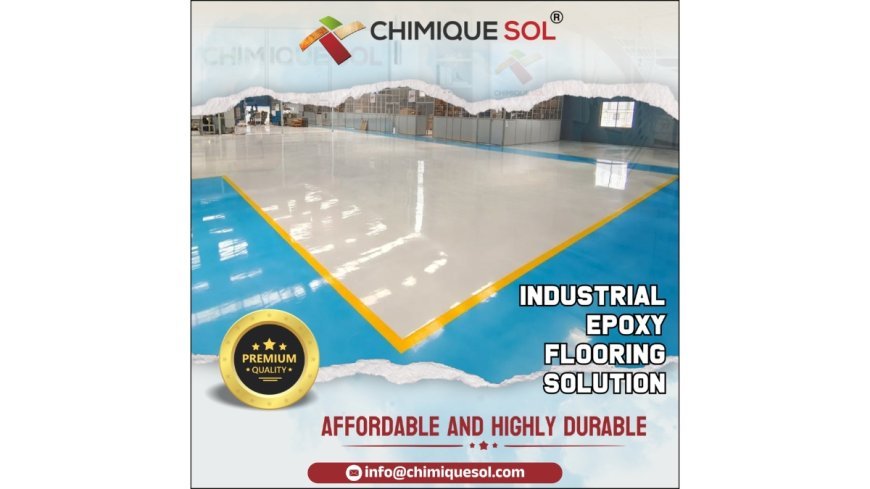 CHIMIQUE SOL: Powering the Future of Epoxy Flooring Made in India, Made for the World