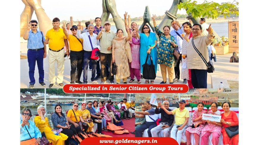Golden Agers Introduces Soul-Enriching Pilgrimage Tour for Senior Citizens across Ayodhya, Prayagraj, and Varanasi