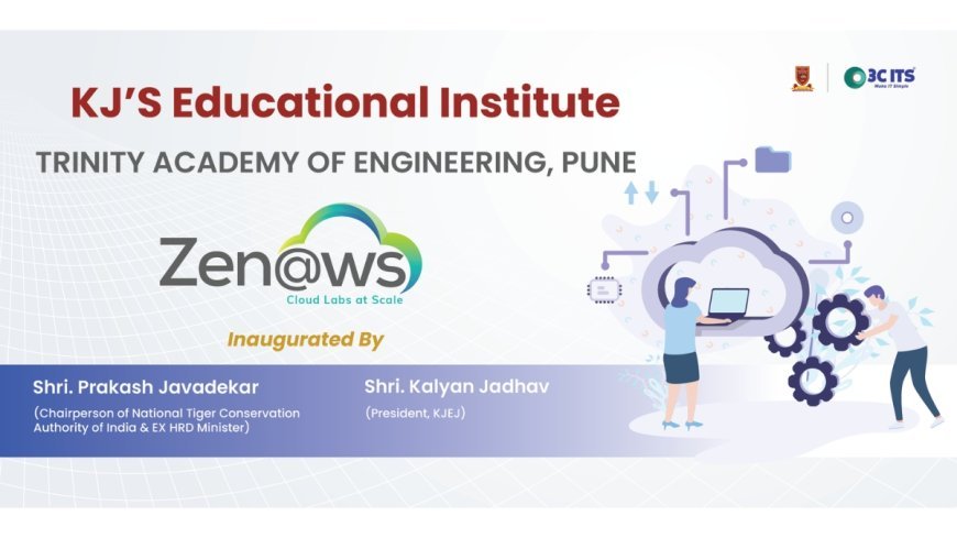 Zenaws partners with Trinity Academy of Engineering, Pune and 3C ITS to launch a Campus Cloud Lab Centre of Excellence