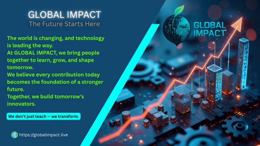 Global Impact: Building a Global Network of Growth & Collaboration