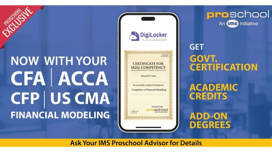 IMS Proschool Strengthens Its Position as India’s 1st Destination for Accounting and Finance Courses