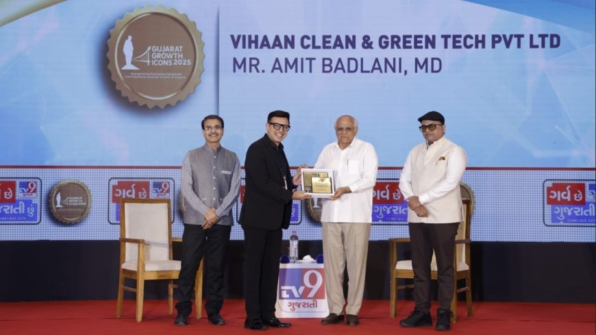 Amit Badlani, MD of Vihaan Clean & Green Tech & Go Green Mechanisms, honoured by CM Bhupendra Patel