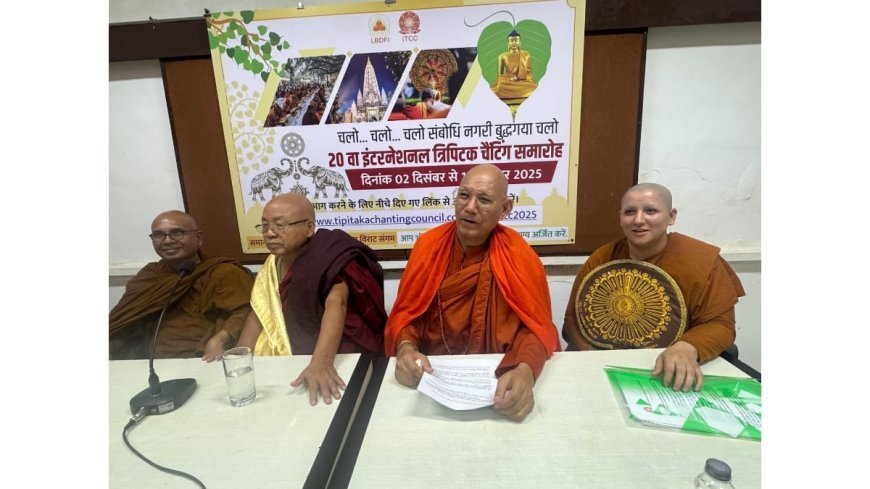 India Leads Historic 20th Tipitaka Chanting Ceremony, Reawakening Buddhism’s Motherland