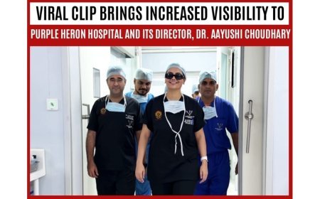 Viral Clip Brings Increased Visibility to Purple Heron Hospital and Its Director, Dr. Aayushi Choudhary