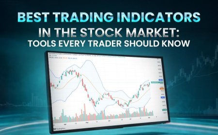 Best Trading Indicators in the Stock Market: Tools Every Trader Should Know