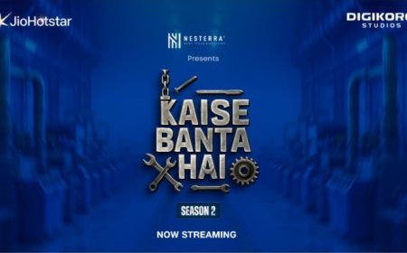 ‘Kaise Banta Hai Season 2’ Gains Strong Audience Traction, Emerging as a High-Engagement Informative Series on Indian Manufacturing