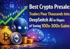 Best Crypto Presale: Traders Pour Thousands Into DeepSnitch AI in Hopes of Seeing 100x-300x Gains, RTX and PHINA Gain New Ground
