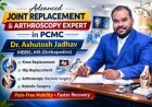 Advanced Joint Replacement and Arthroscopy Expert in PCMC – Dr. Ashutosh Jadhav