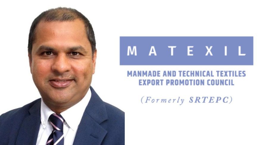 RoDTEP Rates Reduction – A Huge Shock for Exporters – Shri Shaleen Toshniwal, Chairman, MATEXIL
