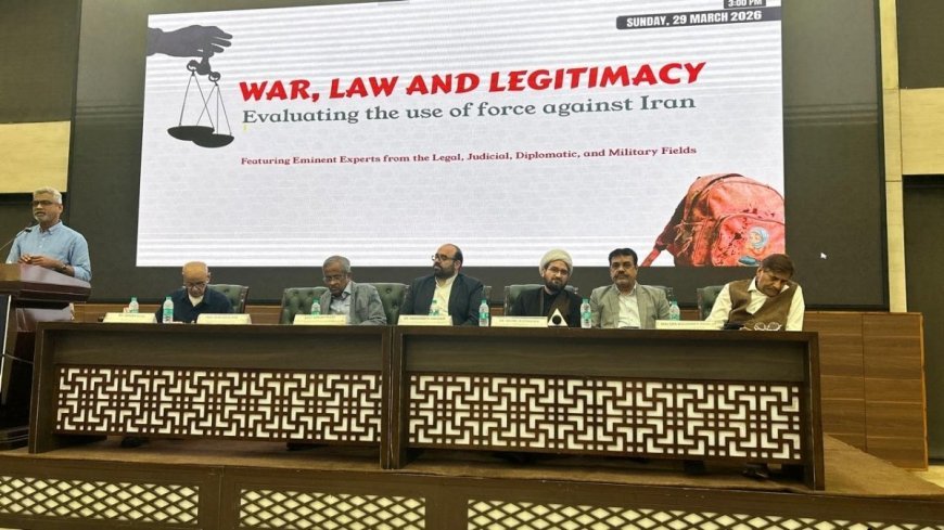 Experts at Delhi Seminar Strongly Condemn US-Israel Strikes on Iran as Violation of UN Charter and International Law