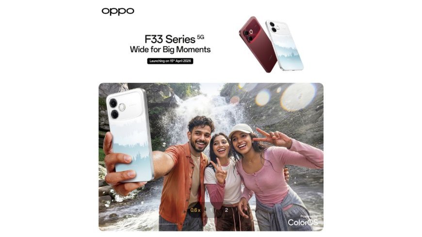 OPPO Reveals F33 Series Camera and Design Ahead of India Launch: A Selfie-First Mid-Ranger